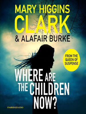 cover image of Where Are the Children Now?